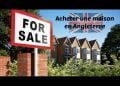 Vivre en Royaume-Uni : Guide complet pour acheter une maison au Angleterre